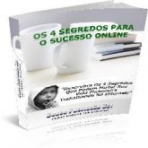 Os 4 Segredos para o Sucesso Online