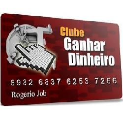 Clube Ganhar Dinheiro - feito p/ você ganhar